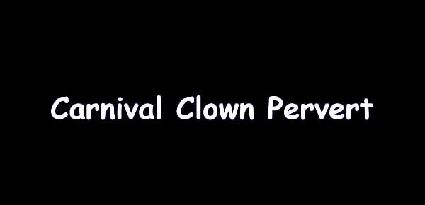 Anal School Girl meets Pervert Clown